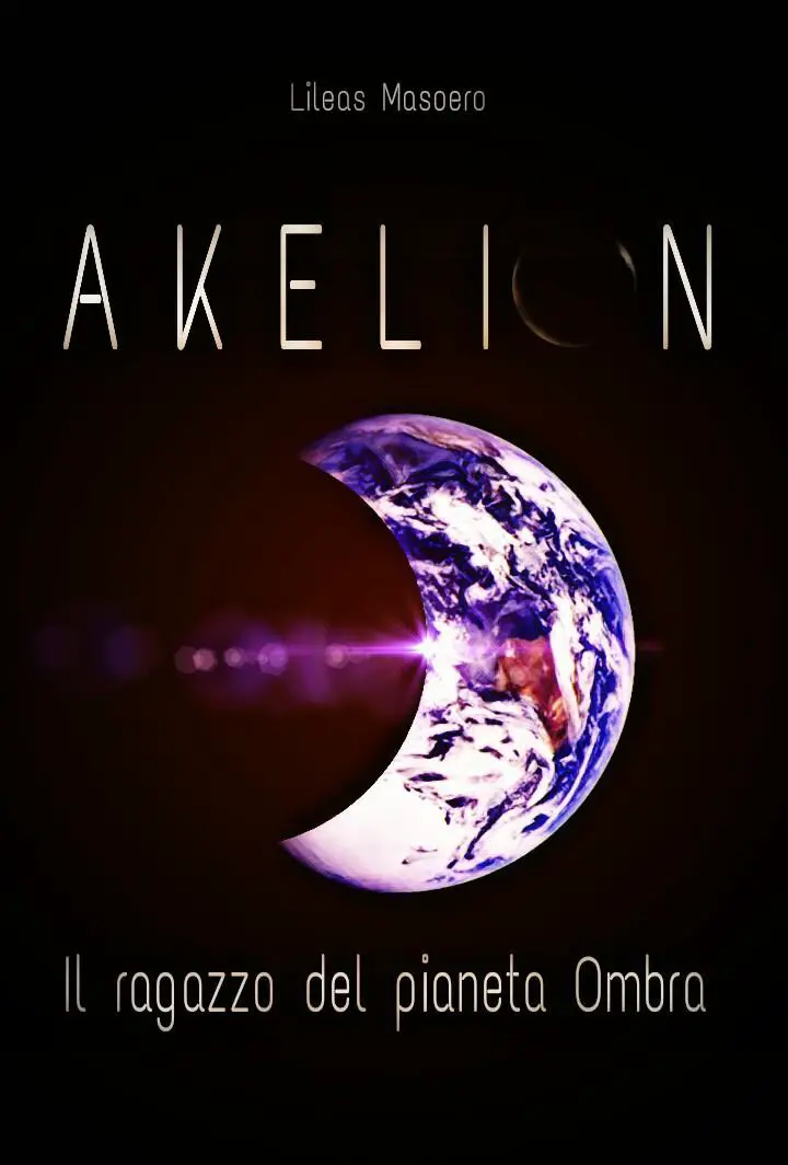 Akelion - Il ragazzo del pianeta Ombra Book Cover