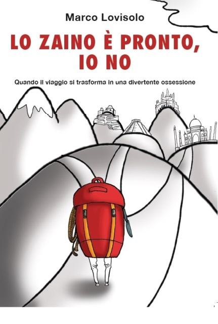 Lo zaino è pronto, io no Book Cover