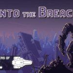 Supset games ha rilasciato il trailer di lancio di into the breach Supset games ha rilasciato il trailer di lancio di into the breach