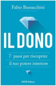 Leggilo anche tu: "Il dono" di Fabio Bussacchini 1