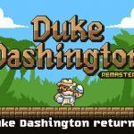 Duke dashington remastered: hai i riflessi sviluppati? Scarica l'app Duke dashington remastered: hai i riflessi sviluppati? Scarica l'app