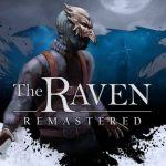 The raven remastered | guida completa al gioco
