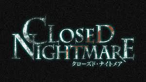 Closed Nightmare Trailer: Prologo 2
