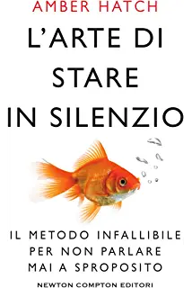 L'arte di stare in silenzio Book Cover