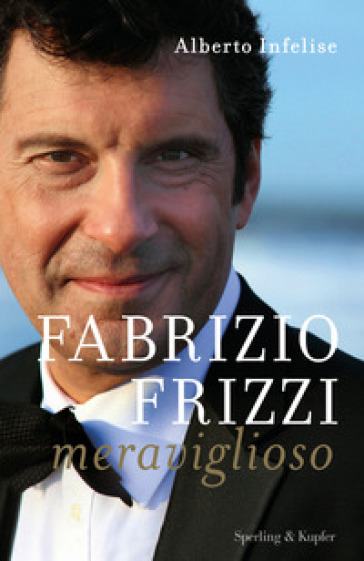 Fabrizio Frizzi meraviglioso Book Cover