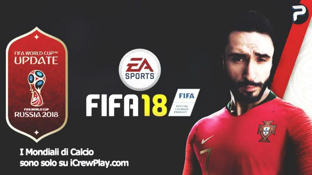 FIFA 18, il DLC dei Mondiali arriva ufficialmente oggi: ecco alcuni trailer