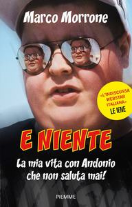 E Niente... la mia vita con Antonio che non saluta mai! Book Cover