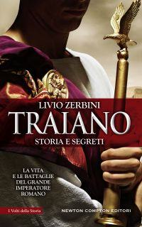 Traiano. Storia e segreti Book Cover