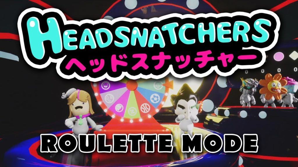 Headsnatchers: annunciata la "modalità roulette"! Headsnatchers: annunciata la "modalità roulette"!