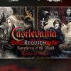 Castlevania Requiem: Symphony of the Night e Rondo of Blood