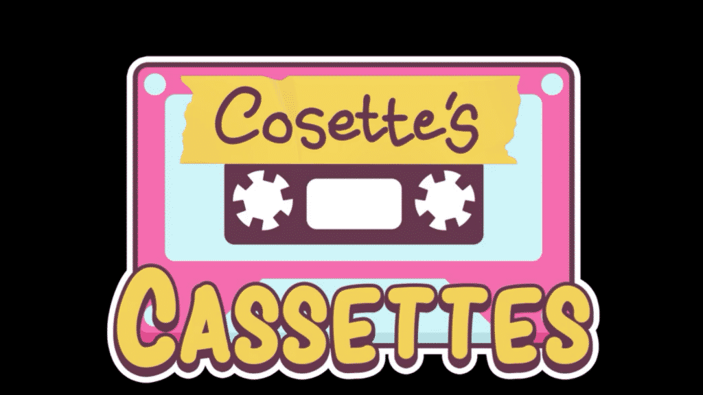 Cosette’s cassettes: il videogame di tredici? Cosette's cassettes