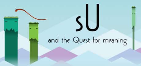 sU and the Quest for Meaning