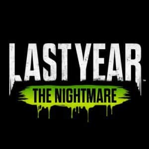 Last Year the nightmare