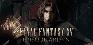 Final Fantasy XV Episode Ardyn