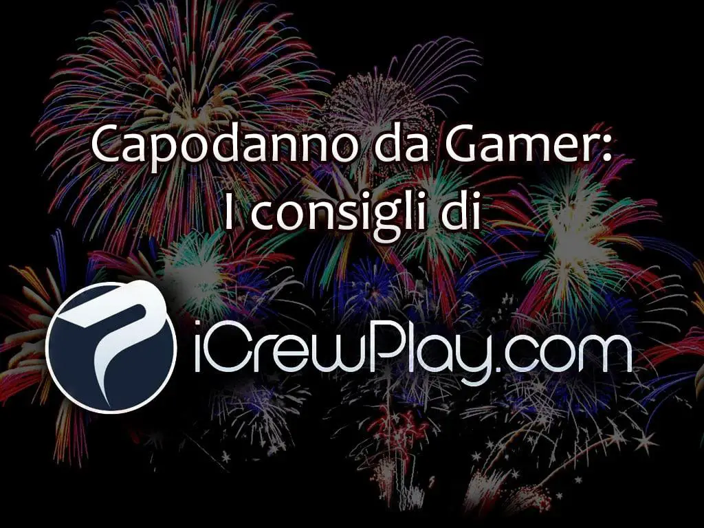 iCrewPlay Capodanno Gamer giochi