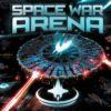 Si ritorna nello spazio con space war arena