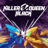 Killer queen black vola verso xbox one e crossplay Killer queen black vola verso xbox one e crossplay