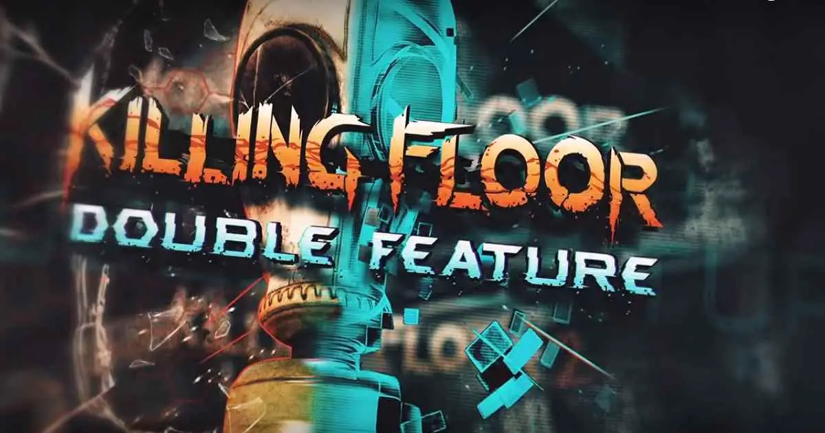 Killing Floor: Double Feature