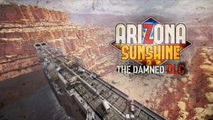 Arizona Sunshine The Damned DLC in arrivo per PlayStation 4, Oculus Rift, HTC Vive e le cuffie Windows Mixed Reality