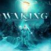 In arrivo waking, il nuovo videogioco di jason oda
