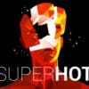 superhot
