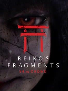 Reiko's Fragments