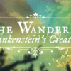 The wanderer: frankentein's creature, il riadattamento moderno dell'opera di mary shelley