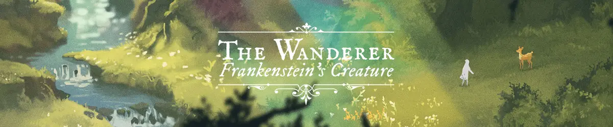 The wanderer: Frankenstein's Creature