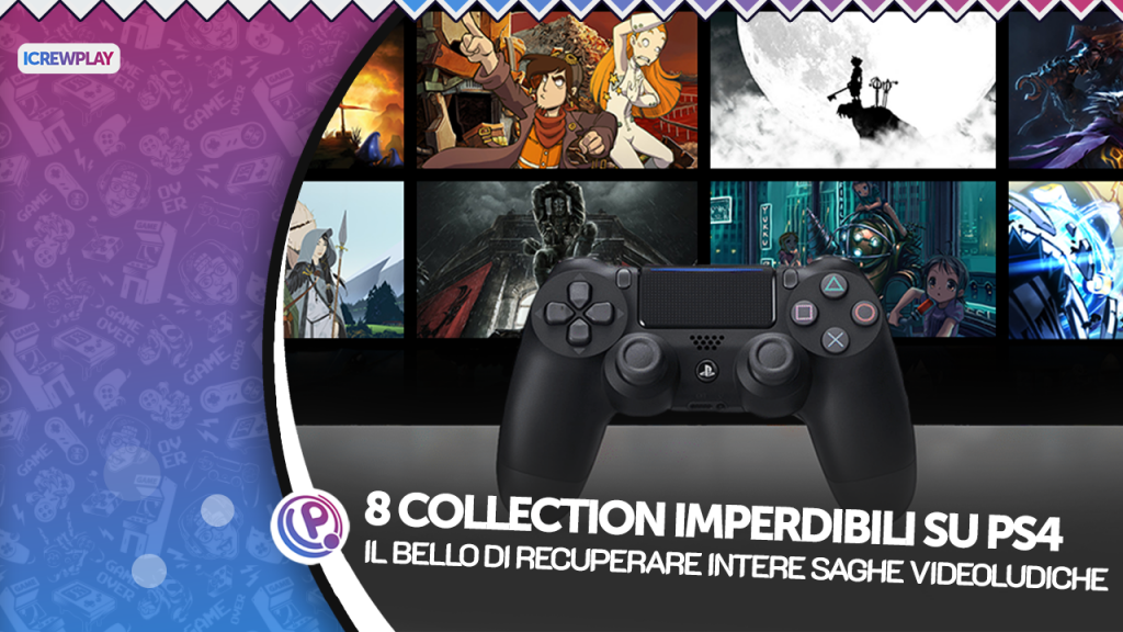 8 collection imperdibili su playstation 4 per recuperare intere saghe videoludiche Playstation 4, bundle playstation 4, collection playstation store, saghe playstation 4, collection ps4