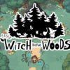 Nuovo trailer per l'rpg fantasy little witch in the woods