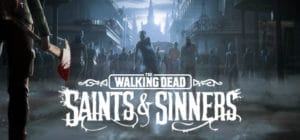 The Walking Dead Saint & Sinners