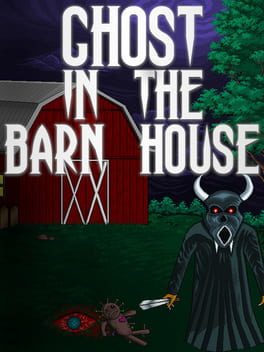 Ghost In The Barn House