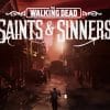 Nuovo gameplay trailer per the walking dead: saints and sinners