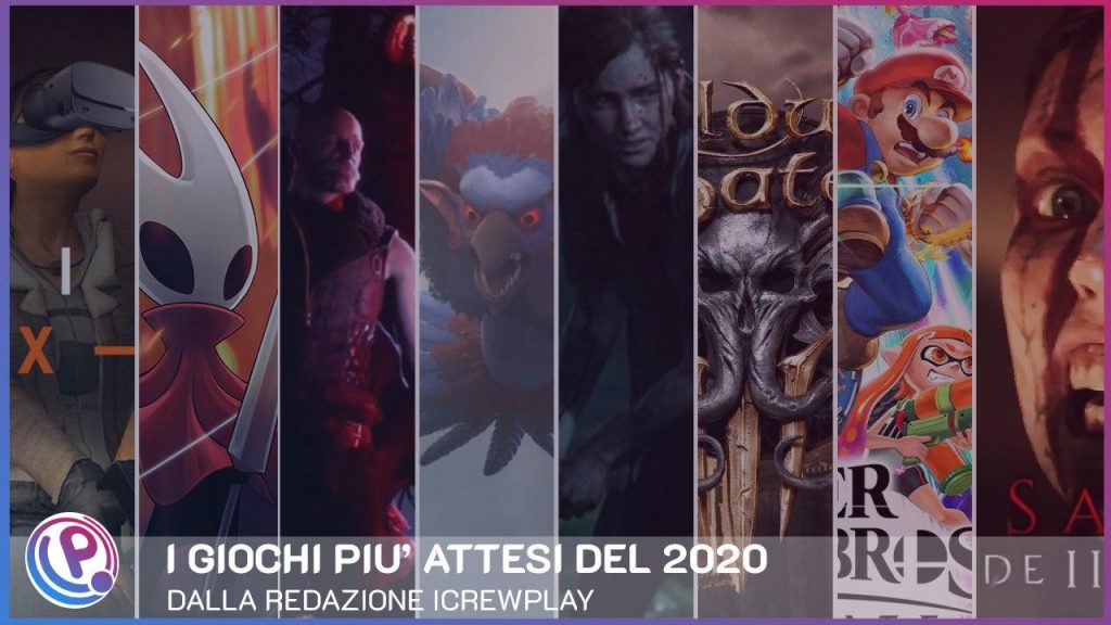 I giochi più attesi del 2020 dalla redazione icrewplay Giochi 2020 più attesi da icrewplay