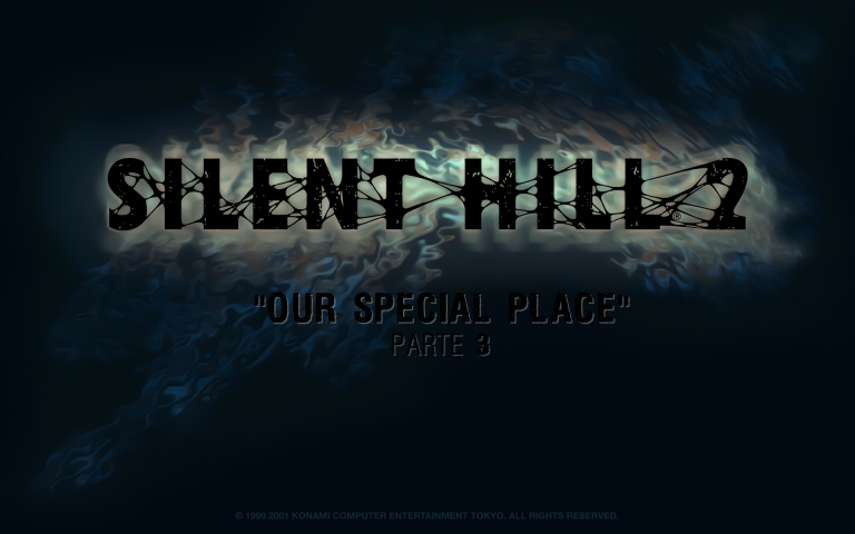 Silent hill 2:"our special place", una guida alla sopravvivenza