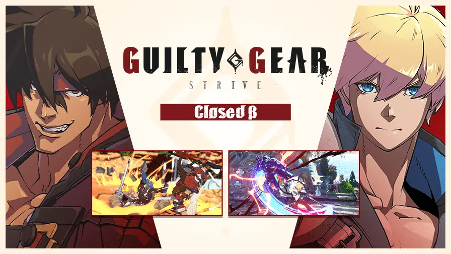 Guilty Gear Strive closed beta