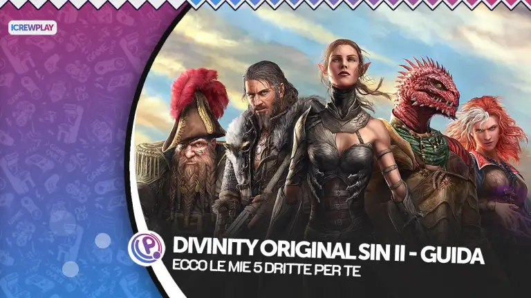 Divinity Original Sin II, Divinity Original Sin 2 Guida, Divinity Original Sin II Segreti, Divinity Original Sin 2 Gameplay Trailer, Divinity Original Sin II Trucchi