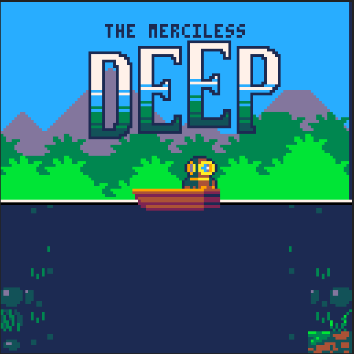 The Merciless Deep