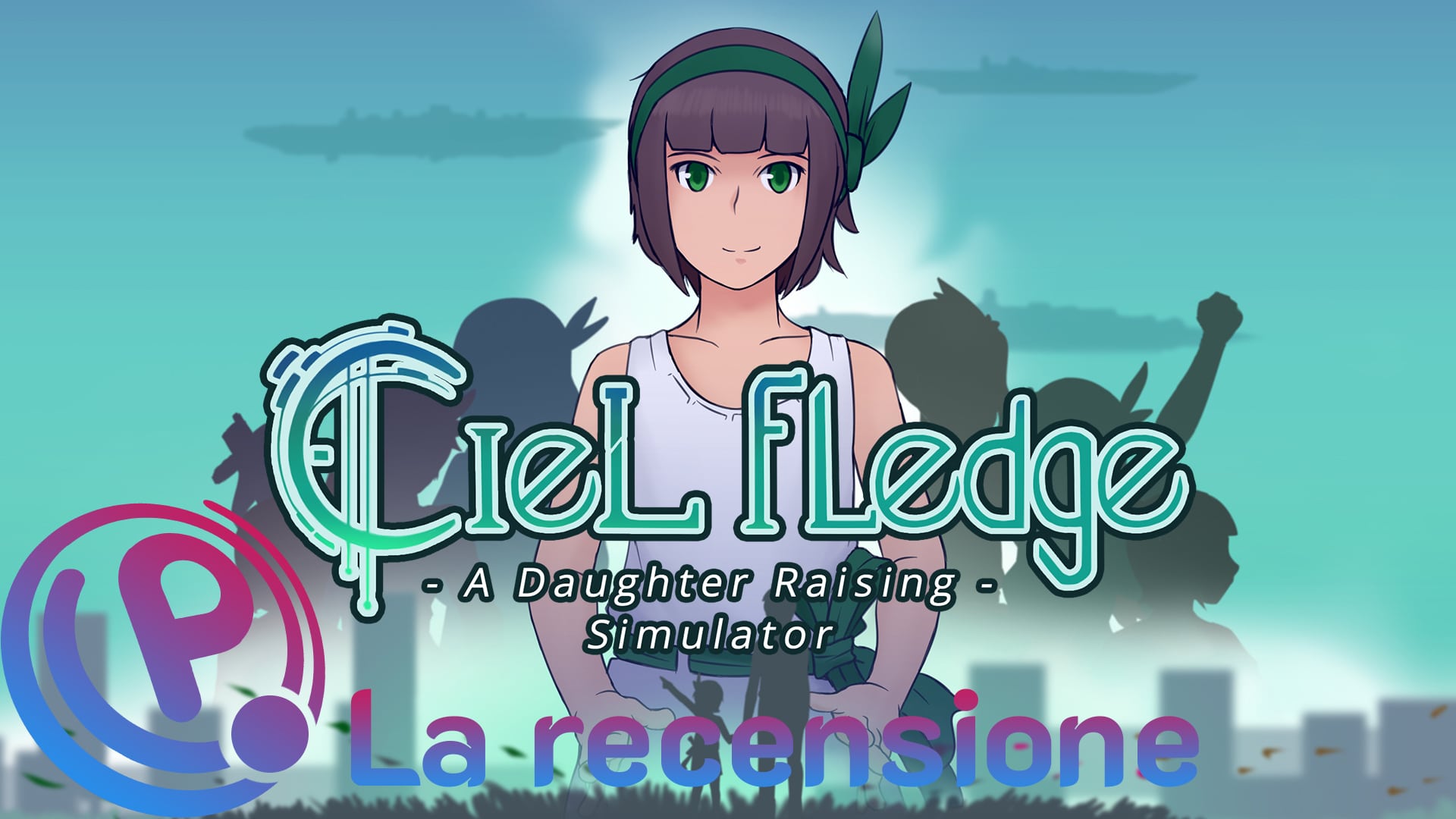 Ciel Fledge: A Daughter Raising Simulator la recensione
