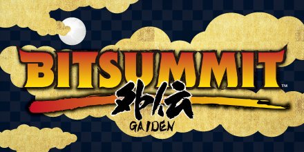 Bitsummit Gaiden
