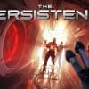 The persistence: annunciata la data d'uscita ufficiale