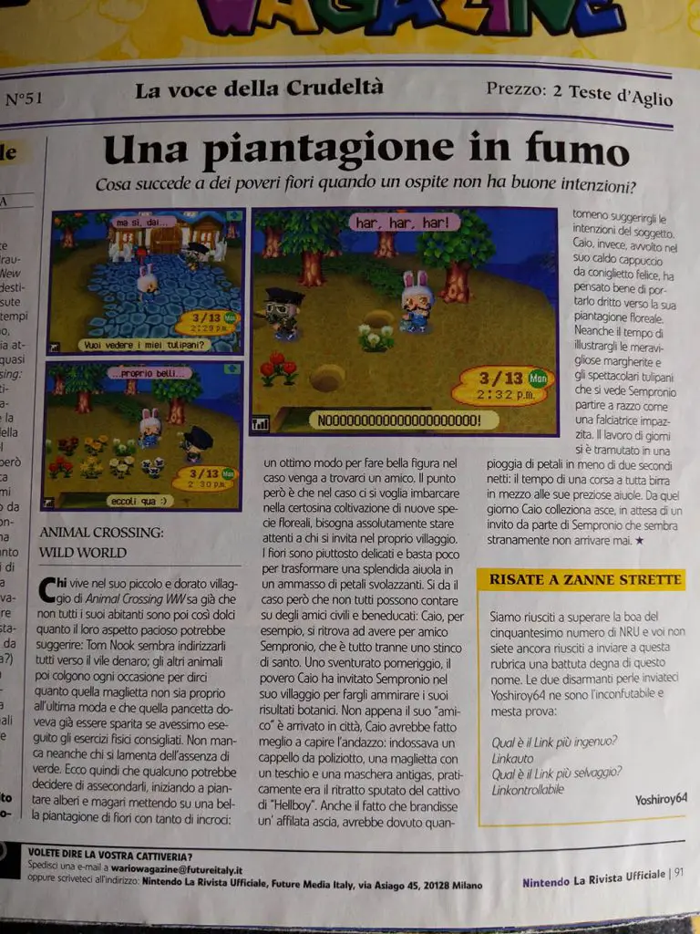 "Wario Wagazine", in particolare, non mancava mai di raccontare la più semplice delle scorrettezze con un tempismo comico quasi fantozziano nella sua impeccabilità