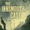 The innsmouth case in arrivo su pc e mobile