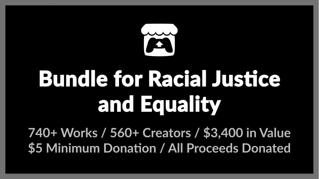 Black lives matter: 794 giochi in bundle per 5$ su itch. Io