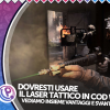 Dovresti usare il laser tattico in cod warzone?