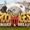 Rock of ages 3: make & break, la vera età della pietra