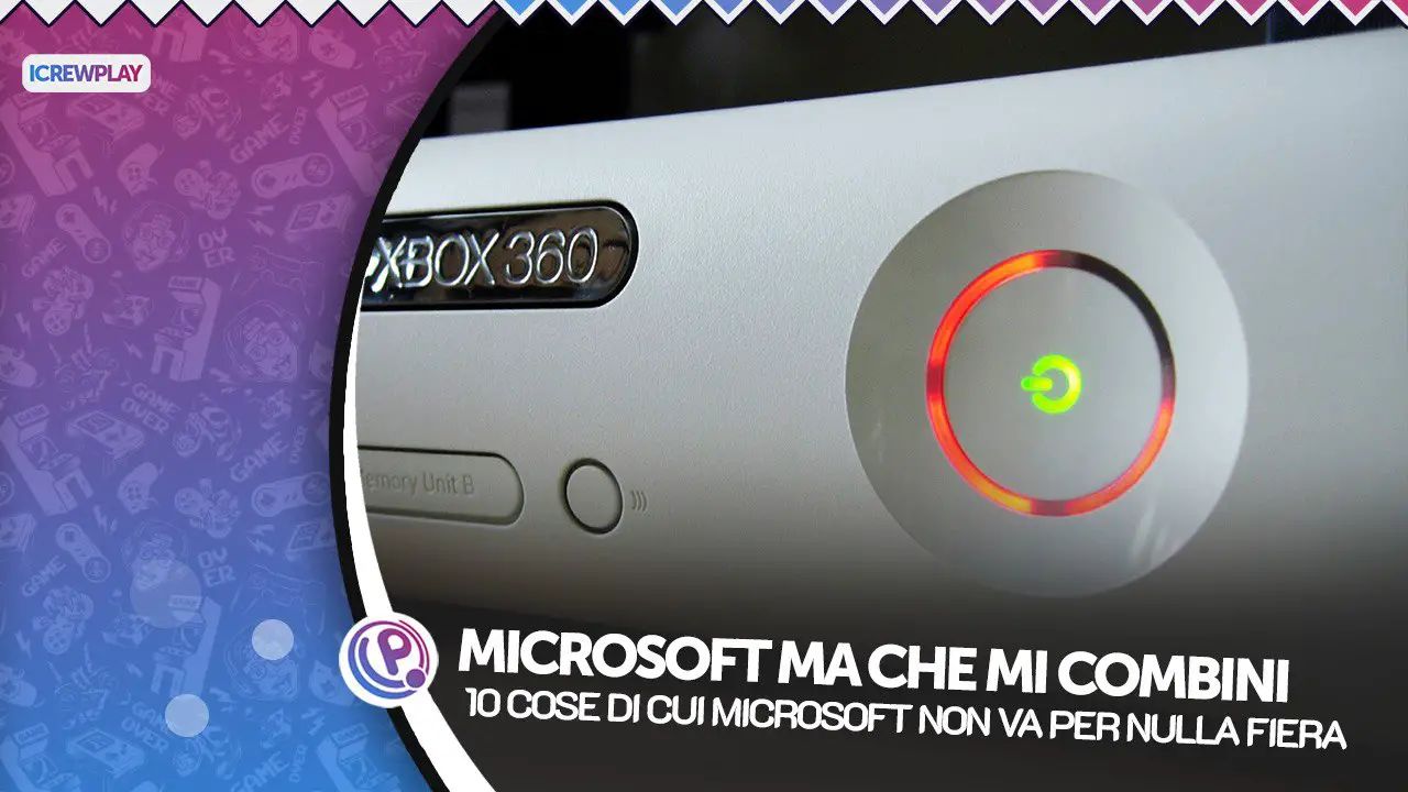 10 cose che Microsoft vorrebbe farti dimenticare
