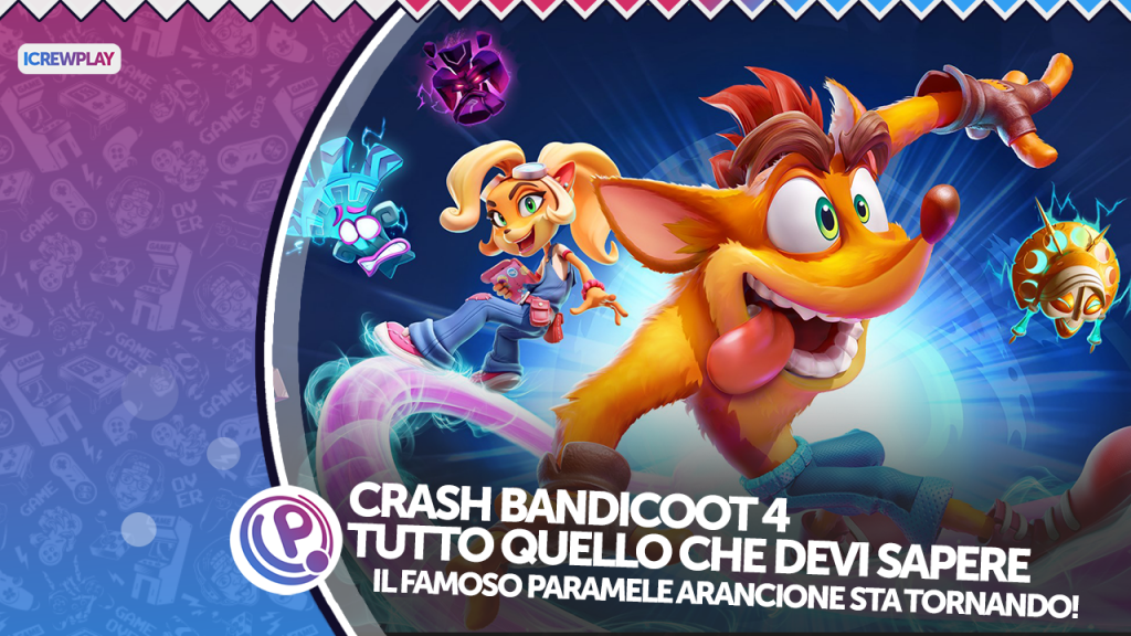 Crash bandicoot 4: it's about time, prezzo, uscita e tutto quello che devi sapere Crash bandicoot 4: it's about time