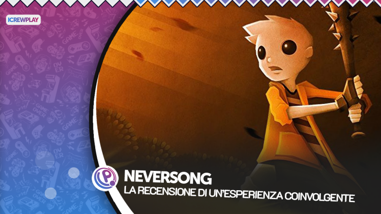 Neversong – la recensione di un’esperienza coinvolgente