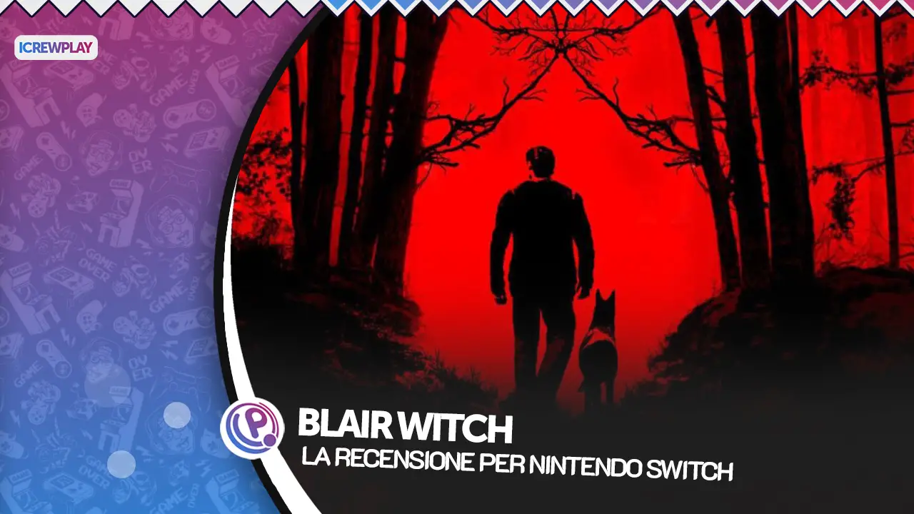 Blair Witch la recensione per Nintendo Switch